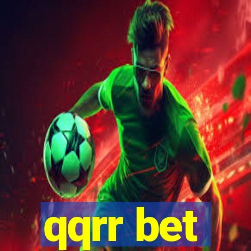 qqrr bet
